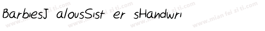BarbiesJ alousSist er sHandwriting字体转换
